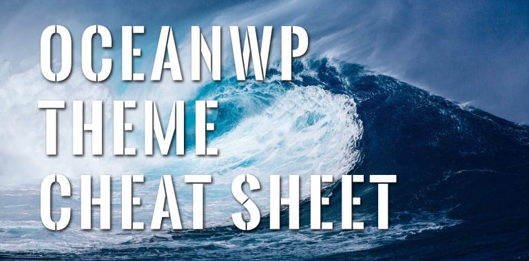 Read more about the article OceanWP Quick Reference Guide