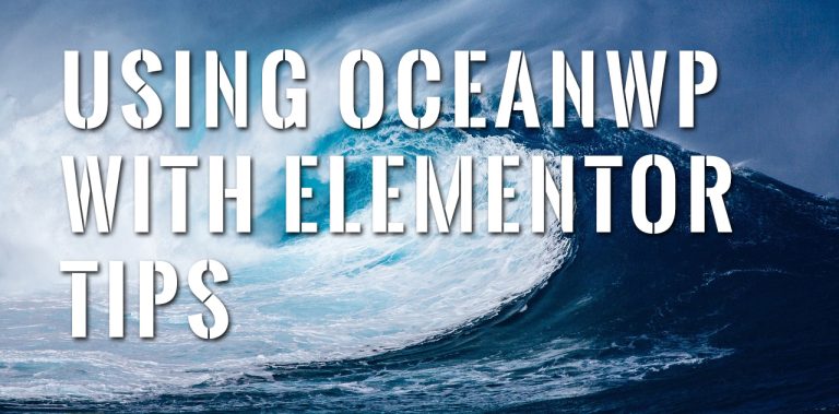 using oceanwp with elementor tips